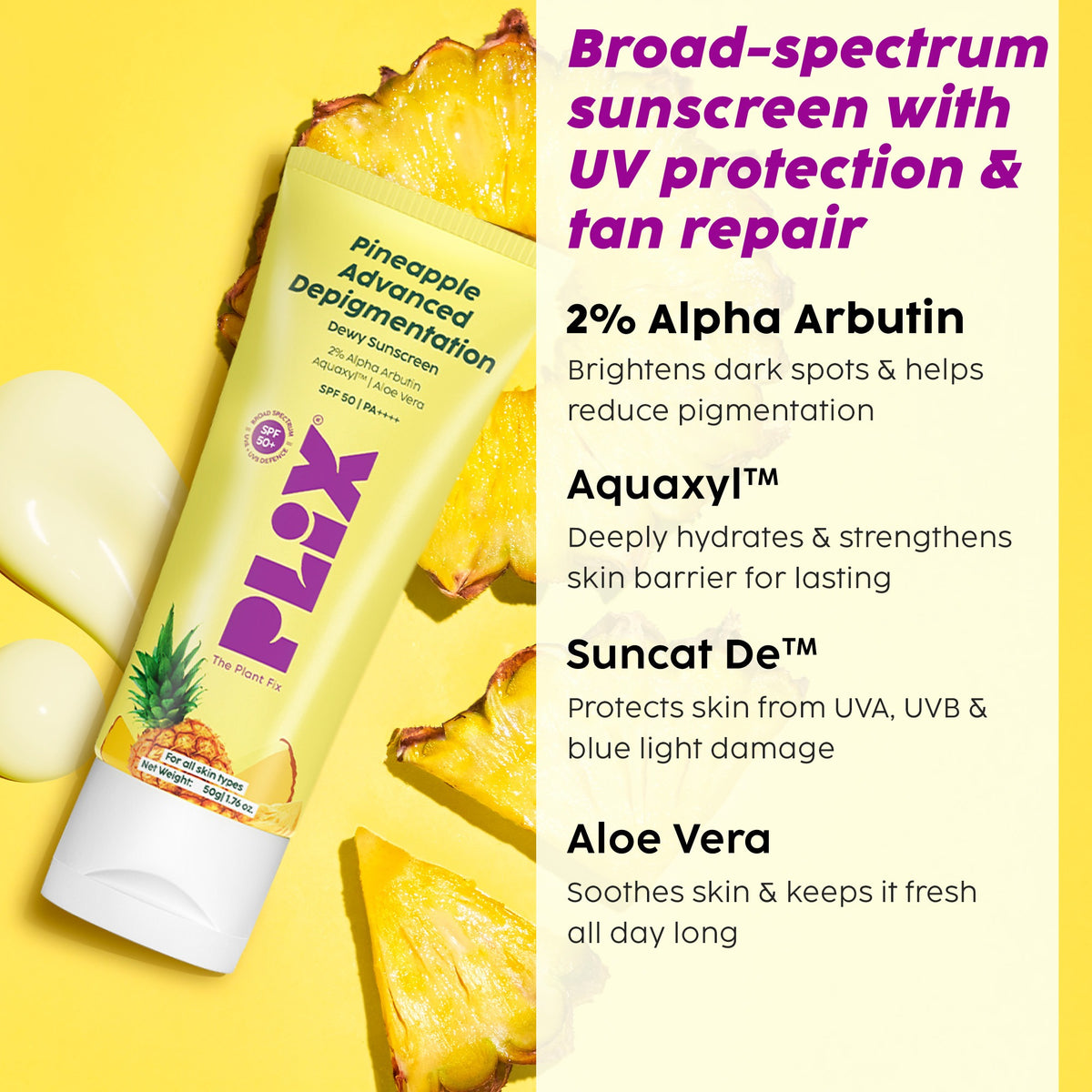 Plix Pineapple Advanced De-Pigmentation Dewy Sunscreen SPF 50 PA++++